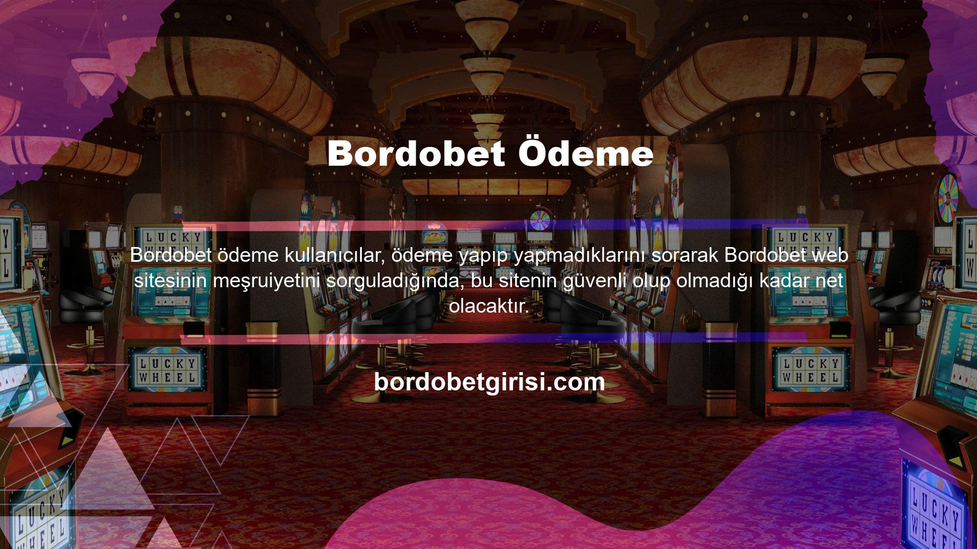 Bordobet, hem mevcut hem de potansiyel kullanıcılara güvenli bir oyun deneyimi garanti eden siteler arasında yer alıyor